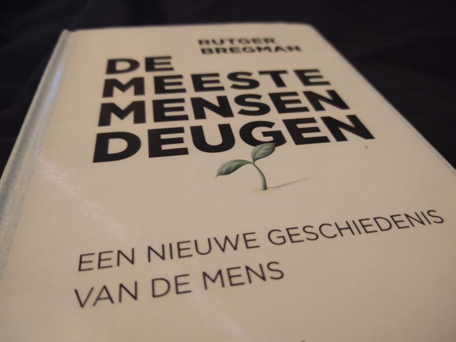 Boekreview: De Meeste Mensen Deugen - Lekker Niet Perfect - Tips ...